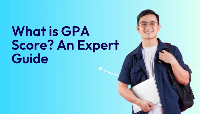 What-is-GPA-Score-An-Expert-Guide-1